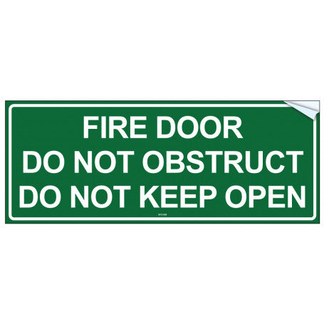 Fire Door Do Not Obstruct Do Not Keep Open - Vinyl Sticker