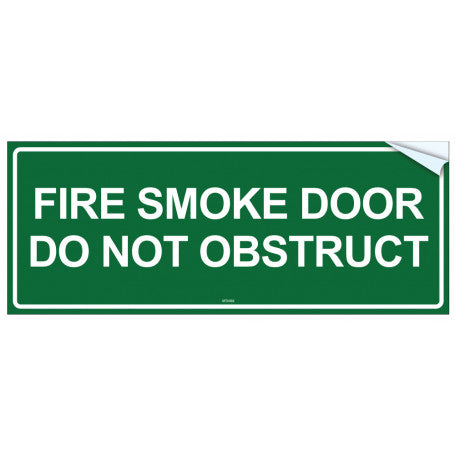 Fire Safety Door Do Not Obstruct - Vinyl Sticker