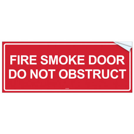 Fire Smoke Door Do Not Obstruct - Vinyl Sticker